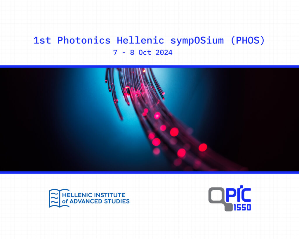 1st Photonics Hellenic sympOSium (PHOS)