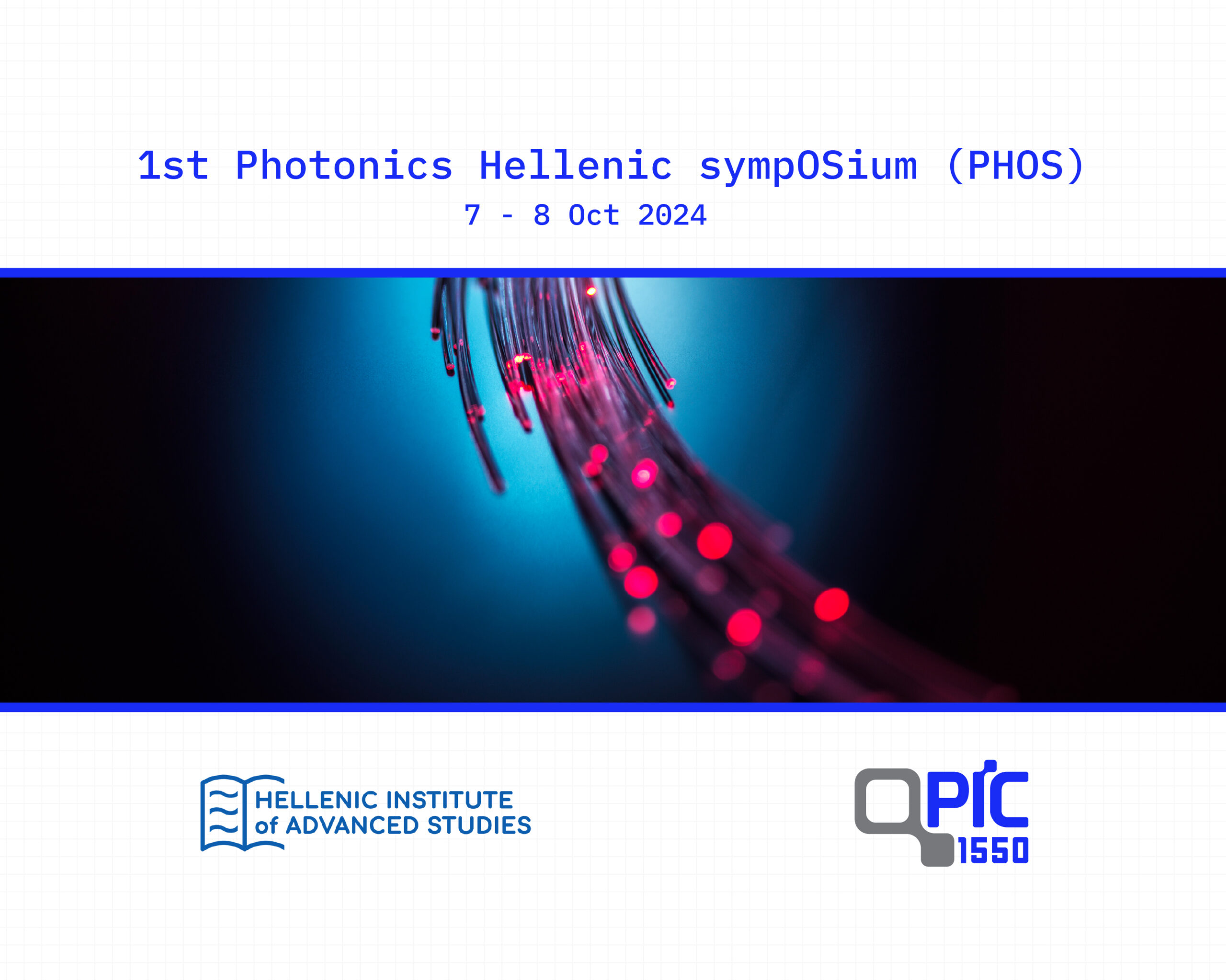1st Photonics Hellenic sympOSium (PHOS)