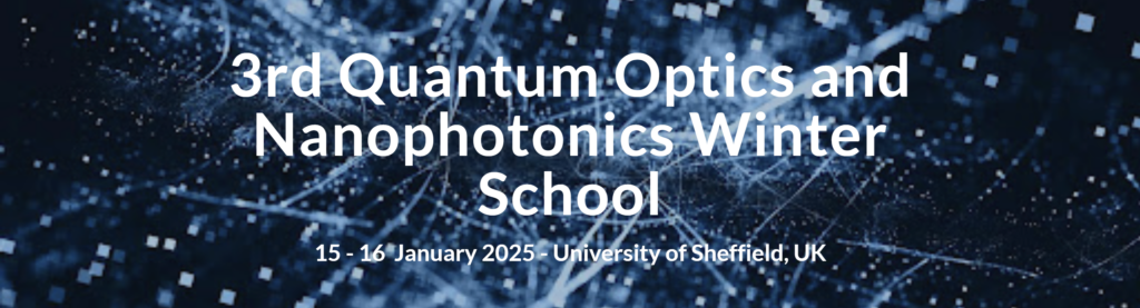 3rd Quantum Optics and Nanophotonics Winter School